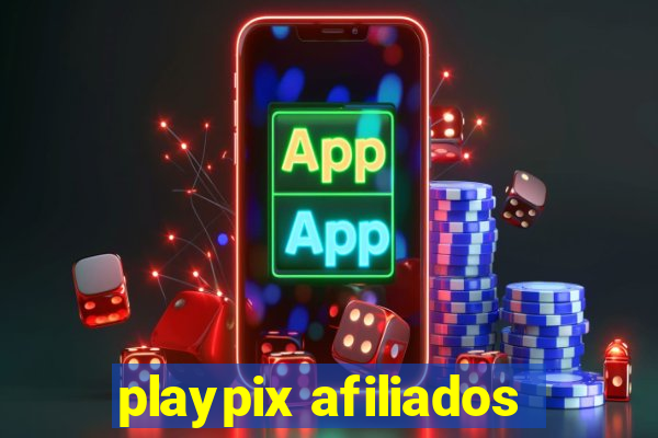 playpix afiliados